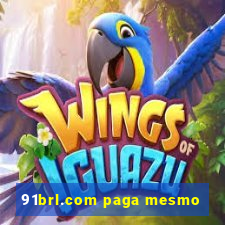 91brl.com paga mesmo